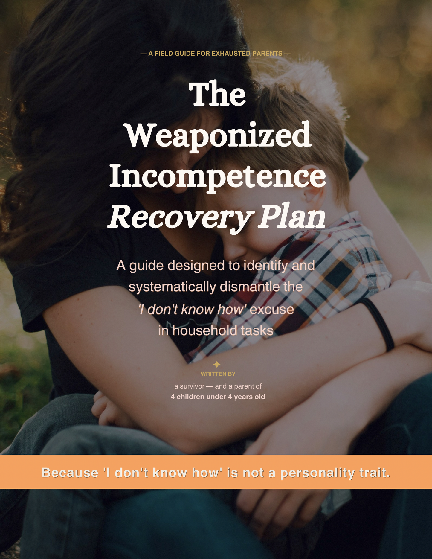 The Weaponized Incompetence Recovery Plan
